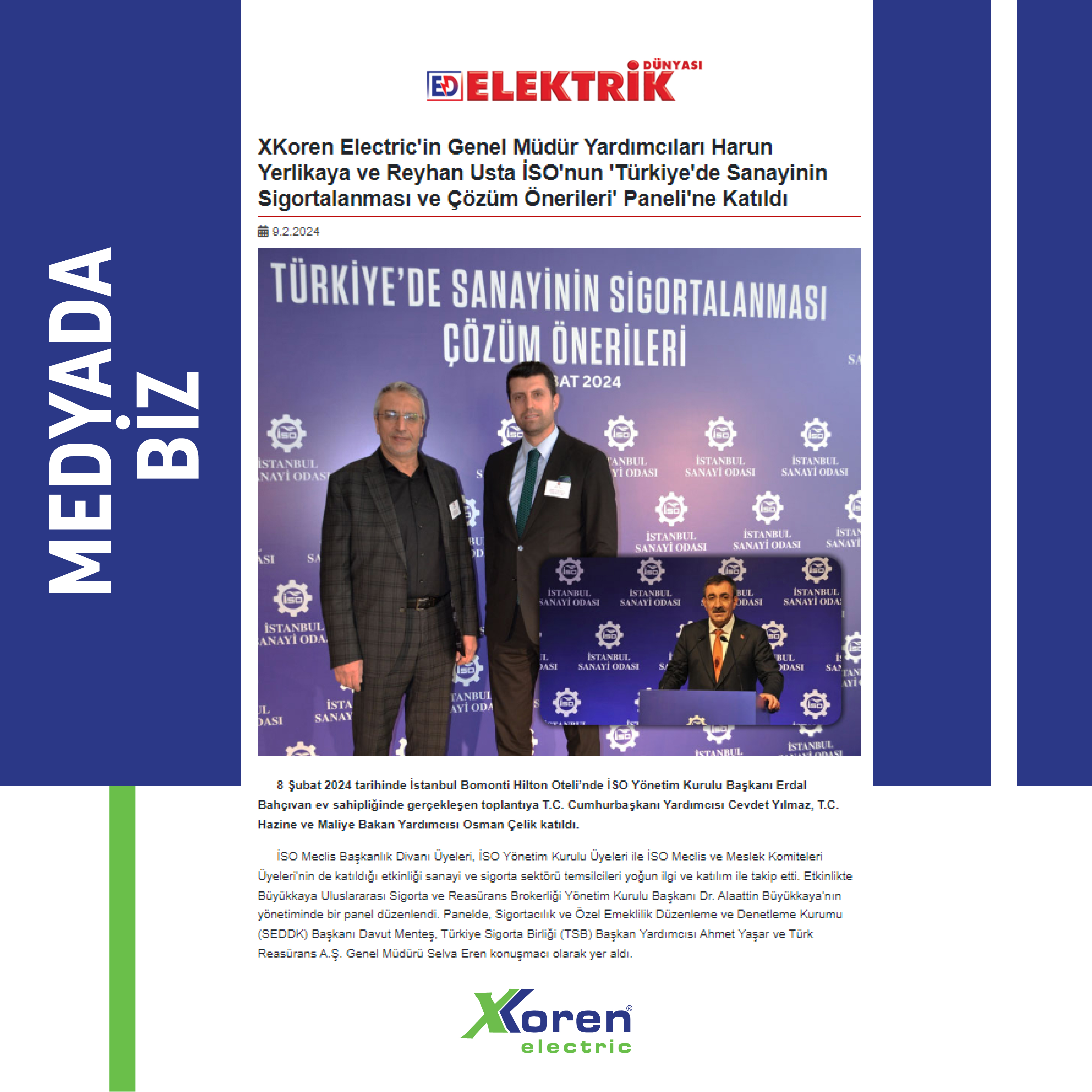 X Koren Electric'in Genel Müdür Yardımcıları Harun Yerlikaya ve Reyhan Usta İSO'nun 'Türkiye'de Sanayinin Sigortalanması ve Çözüm Önerileri' Paneli'ne Katıldı